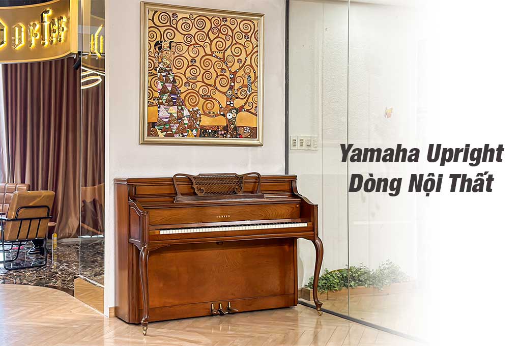 Yamaha Upright Dòng Nội thất