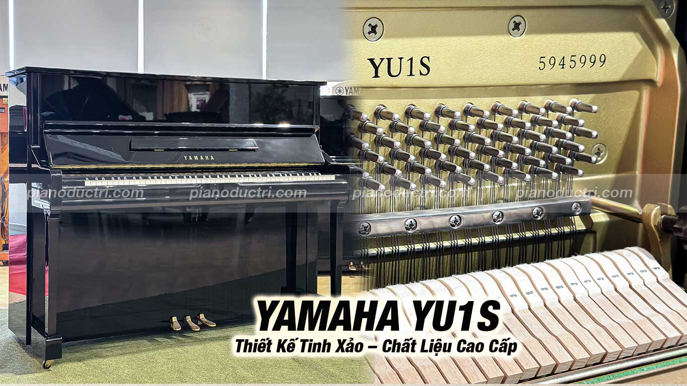 Đàn Piano Yamaha YU1S Cao Cấp Tại Đức Trí Music