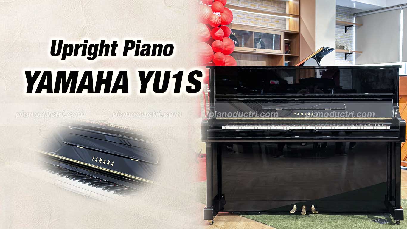 Đàn Piano Yamaha YU1S Cao Cấp Tại Đức Trí Music